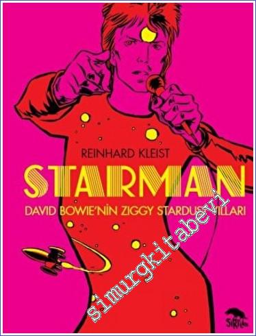 Starman : David Bowie'nin Ziggy Stardust Yıllar - 2023