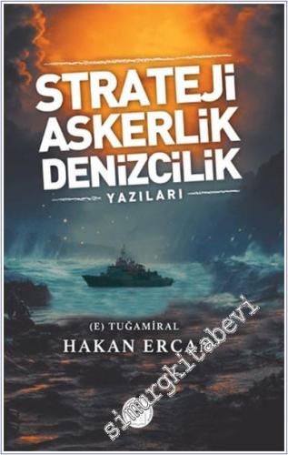 Strateji Askerlik Denizcilik Yazıları - 2024