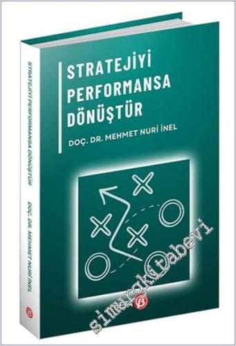 Stratejiyi Performansa Dönüştür Strateji Analitiği Uygulamaları - 2024