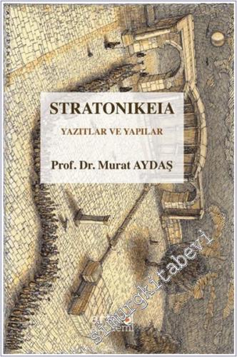 Stratonikeia Yazıtlar ve Yapılar - 2024