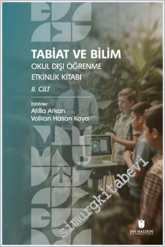 Tabiat ve Bilim: Okul Dışı Öğrenme Etkinlik Kitabı - 2. Cilt - 2024