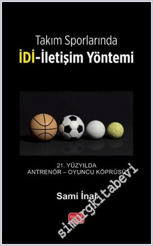 Takım Sporlarında İDİ-İletişim Yöntemi - 2024