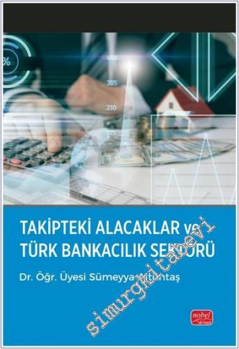 Takipteki Alacaklar ve Türk Bankacılık Sektörü - 2024