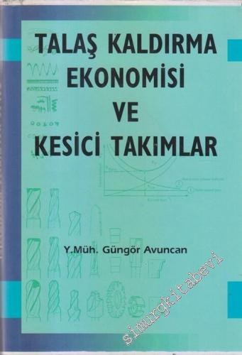 Talaş Kaldırma Ekonomisi Ve Kesici Takımlar CİLTLİ