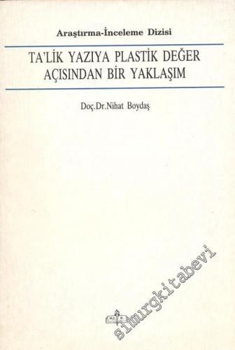 Talik Yazıyla Plastik Değer Açısından Bir Yaklaşım