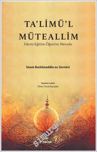 Ta'limü'l Müteallim İslami Eğitim - Öğretim Metodu - 2024