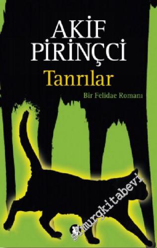 Tanrılar - Bir Felidae Romanı