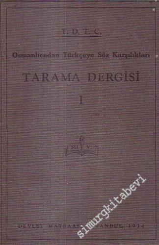 Tarama Dergisi 1 - 2: Osmanlıca'dan Türkçe'ye Söz Karşılıkları