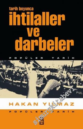 Tarih Boyunca İhtilaller ve Darbeler