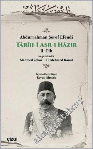 Tarih-i Asr-ı Hazır - 2. Cilt - 2024