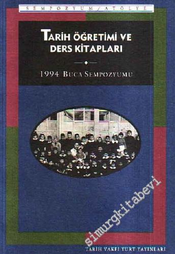 Tarih Öğretimi ve Ders Kitapları Buca Sempozyumu, 29 Eylül - 1 Ekim 19