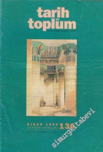 Tarih ve Toplum Aylık Ansiklopedik Dergi - Sayı: 136 23 Nisan