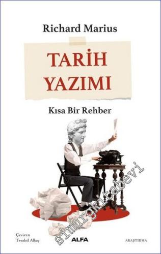 Tarih Yazımı - Kısa Bir Rehber - 2023