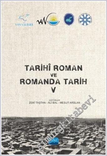 Tarihi Roman ve Romanda Tarih V - 2024