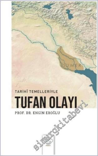 Tarihi Temelleriyle Tufan Olayı - 2024