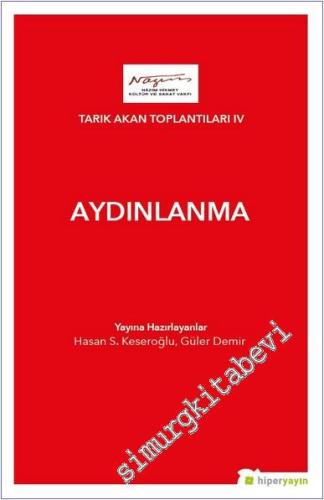 Tarık Akan Toplantıları 4 : Aydınlanma - 2024