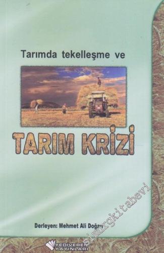 Tarımda Tekelleşme ve Tarım Krizi