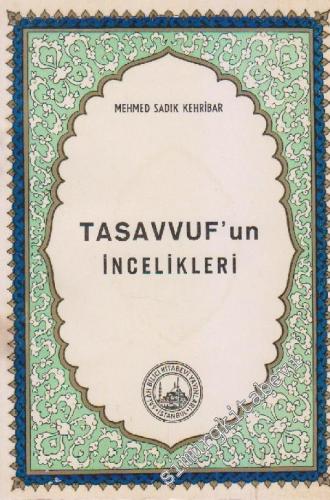 Tasavvufun İncelikleri