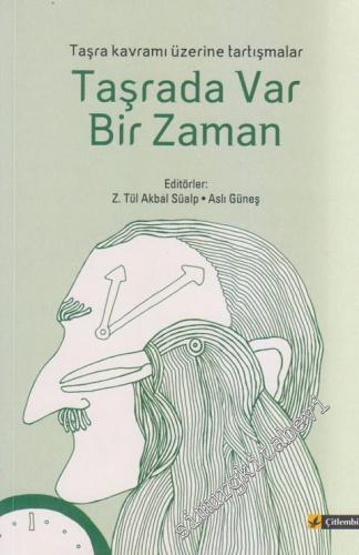 Taşrada Var Bir Zaman: Taşra Kavramı Üzerine Tartışmalar