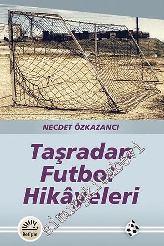 Taşradan Futbol Hikayeleri