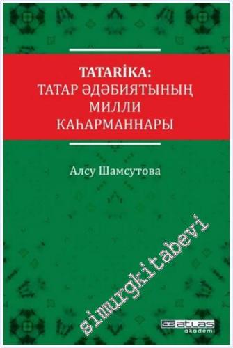 Tatarika : Tatar Edebiyatının Milli Kahramanları - 2024