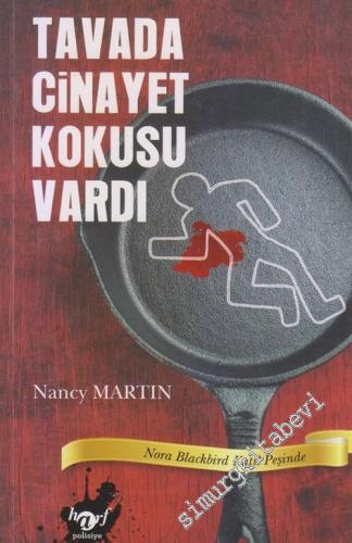 Tavada Cinayet Kokusu Vardı : Nora Blackbird Katil Peşinde