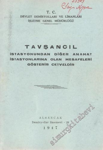 Tavşancıl İstasyonundan Diğer Anahat İstasyonlarına Olan Mesafeleri Gö