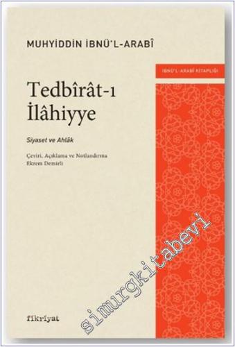 Tedbirat-ı İlahiyye: Siyaset ve Ahlak - 2024