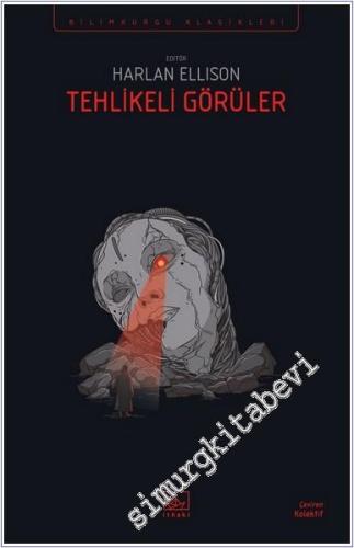 Tehlikeli Görüler - 2024