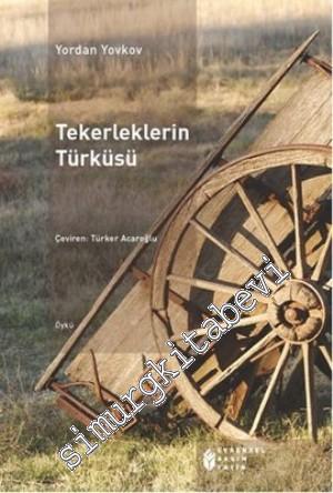 Tekerleklerin Türküsü