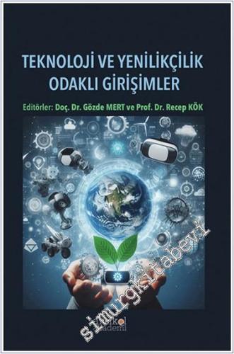 Teknoloji ve Yeniklikçilik Odaklı Girişimler - 2024