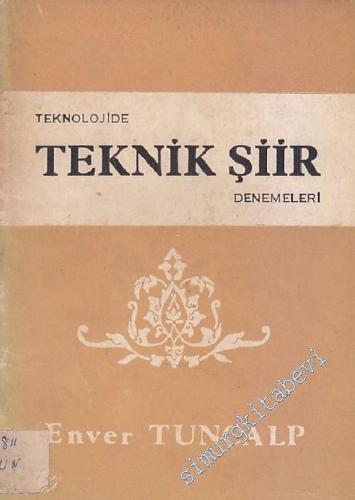 Teknolojide Teknik Şiir Denemeleri