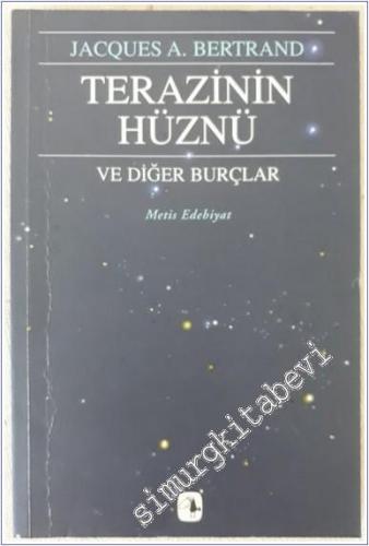 Terazinin Hüznü ve Diğer Burçlar