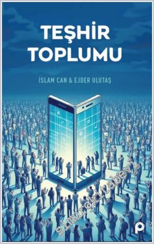 Teşhir Toplumu - 2024