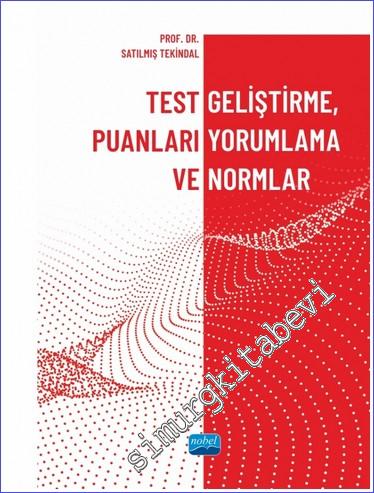 Test Geliştirme, Puanları Yorumlama ve Normlar - 2023