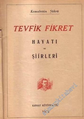 Tevfik Fikret Hayatı ve Şiirleri