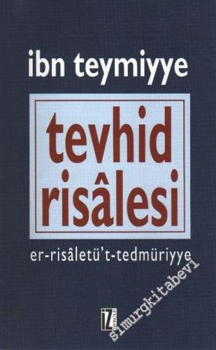 Tevhid Risalesi ( Er-Risaletü't-Tedmuriyye )