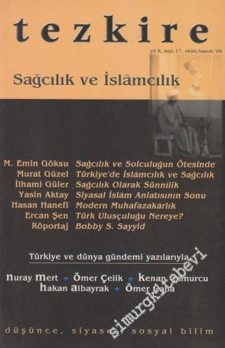 Tezkire Düşünce, Siyaset, Sosyal Bilim Dergisi - Dosya: Sağcılık ve İs