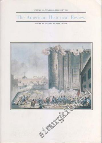 The American Historical Review - Volume 108, Number 1, February 2003