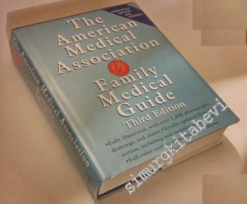 The American Medical Association Family Medical Guide