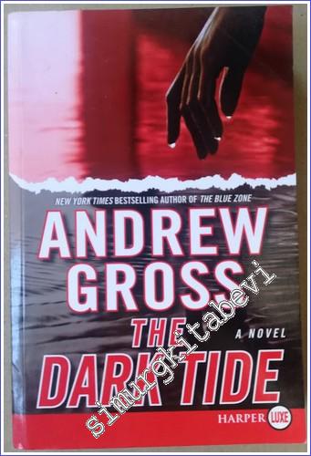 The Dark Tide : A Ty Hauck Novel (Book 1 of 4: Ty Hauck) (Large Print)