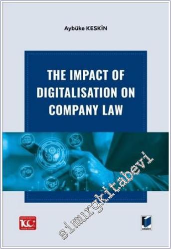 The Impact Of Digitalisation On Company Law - 2024