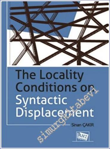 The Locality Conditions on Syntactic Displacement - 2022