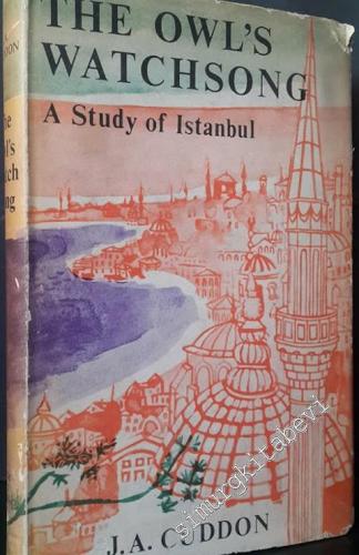 The Owl's Watchsong: A Study of Istanbul