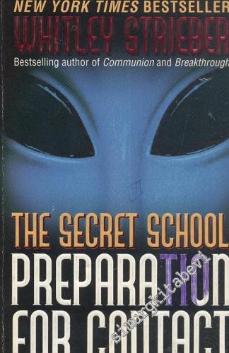 The Secret School, Preparation For Contact