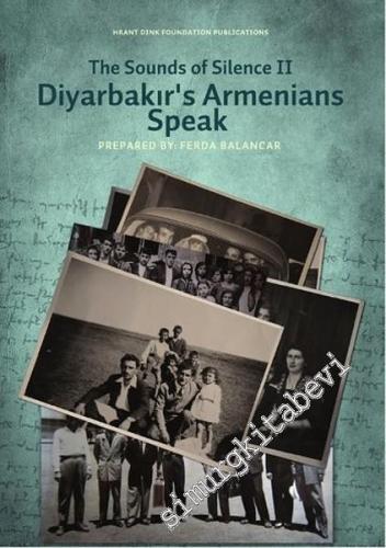 The Sounds of Silence II: Diyarbakır's Armenians Speak