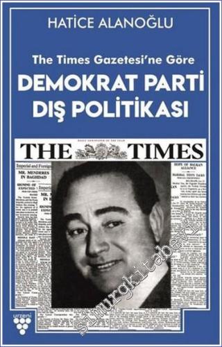 The Times Gazetesi'ne Göre Demokrat Parti Dış Politikası - 2020