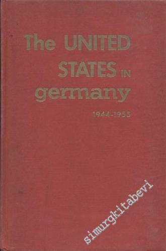 The United States in Germany: 1944 - 1955