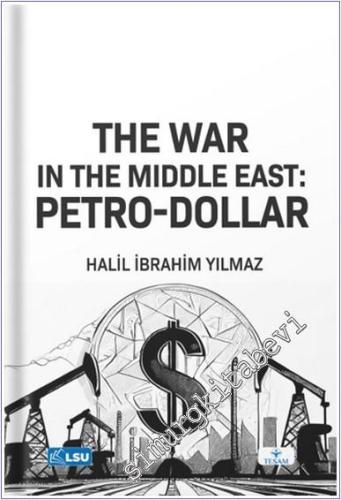 The War in the Middle East: Petro-Dollar - 2024