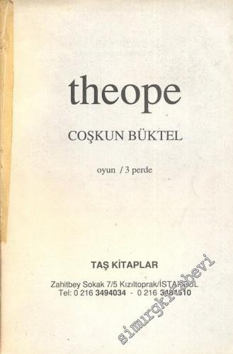 Theope, Oyun / 3 Perde